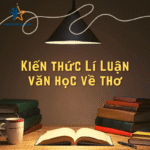 Kiến thức Lí Luận văn học về thơ