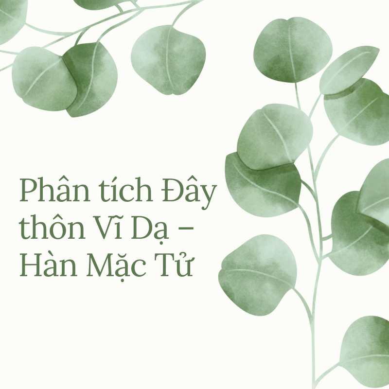 phân tích đây thôn vĩ dạ