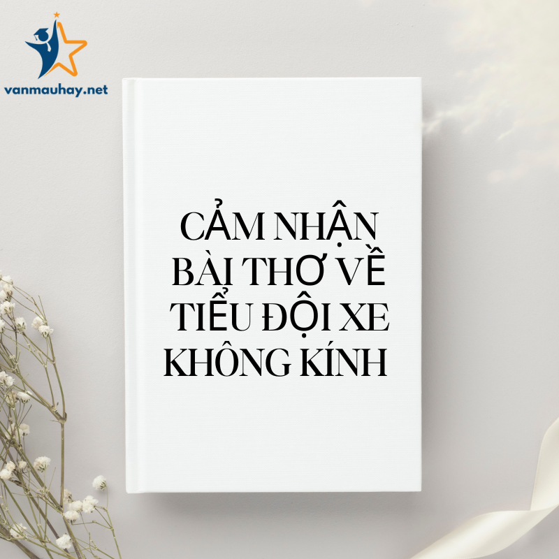 bài thơ về tiểu đội xe không kính 1