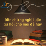 dẫn chứng nghị luận xã hội cho mọi đề